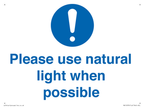 Please use natural light when possible